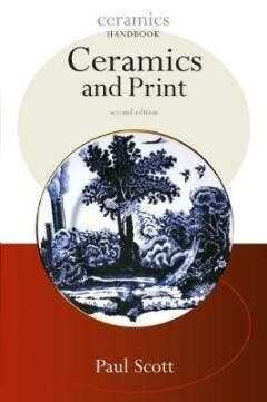 Ceramics and Print 9780713674910 Paul Scott, Verzenden, Paul Scott