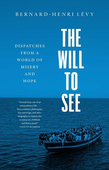 The Will to See 9780300260557 Bernard-Henri Levy, Verzenden, Bernard-Henri Levy