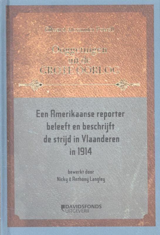 Ooggetuigen uit de Grote Oorlog Een Amerikaanse reporter, Livres, Guerre & Militaire, Envoi