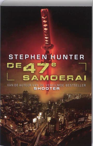 De 47e samoerai 9789024528585 S. Hunter, Verzenden, S. Hunter