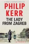 The Lady from Zagreb 9781782065821 Philip Kerr, Verzenden, Gelezen, Philip Kerr