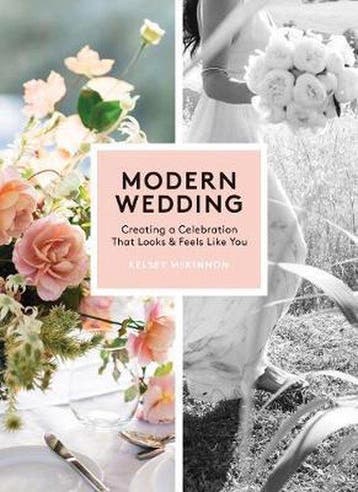 Modern Wedding 9781579657758 Kelsey McKinnon, Verzenden, Kelsey McKinnon