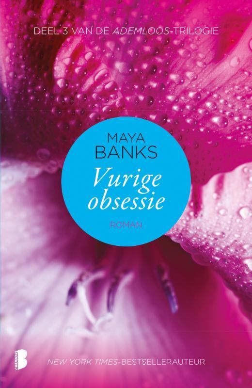 Vurige obsessie / Ademloos / 3 9789022565780 Maya Banks, Livres, Romans, Envoi
