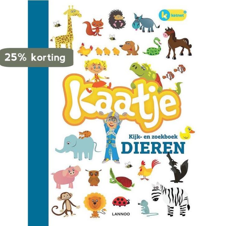 Het grote Kaatje kijk- en zoekboek - Dieren / Kaatje / 1, Livres, Livres pour enfants | 4 ans et plus, Envoi