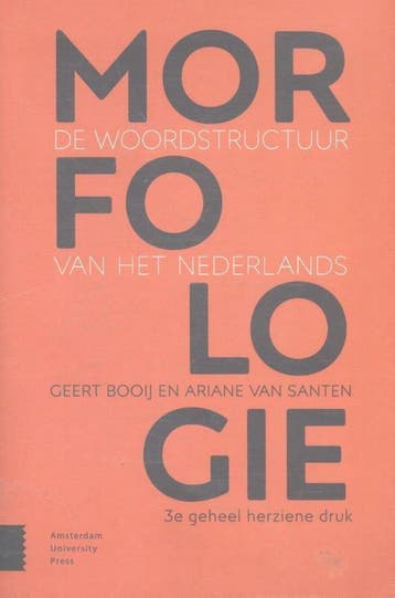 Morfologie 9789462986077 Geert Booij, Verzenden, Zo goed als nieuw, Geert Booij