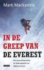 In de greep van de Everest 9789048803118 Mark MacKenzie, Verzenden, Gelezen, Mark MacKenzie