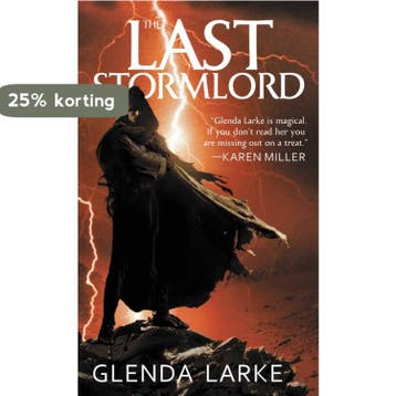 The Last Stormlord 9780316069151 Glenda Larke, Verzenden, Glenda Larke