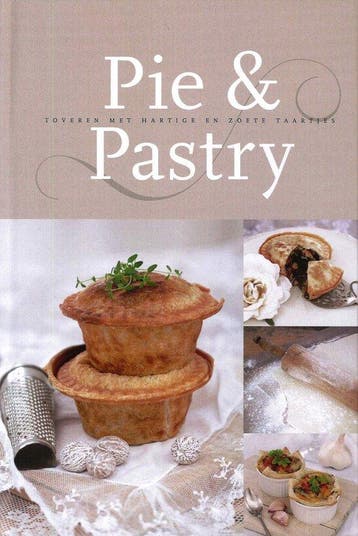 Pie & Pastry. Toveren met hartige en zoete taartjes -, Boeken, Verzenden, Gelezen, Francis van Arkel