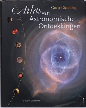 Atlas van Astronomische Ontdekkingen 9789059562806, Boeken, Verzenden, Zo goed als nieuw, G. Schilling
