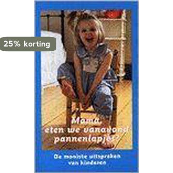 MAMA ETEN WE VANAVOND PANNENLAPJES 9789068063226, Verzenden