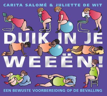 Duik in je weeën! 9789000336647 Carita Salome, Verzenden, Carita Salome
