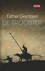 De trooster 9789044540147 Esther Gerritsen, Verzenden, Esther Gerritsen