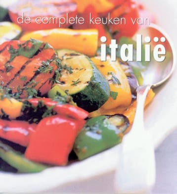 De complete keuken van Italie 9789054263050, Verzenden, Zo goed als nieuw