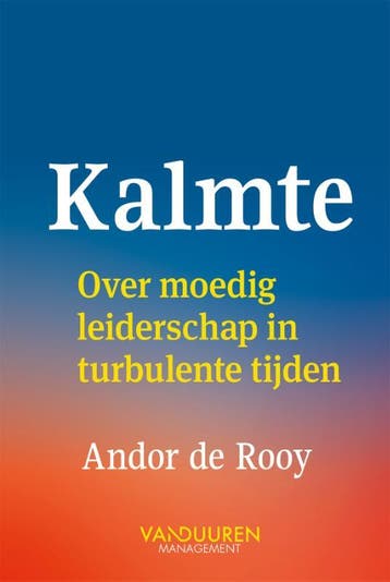 Kalmte | Andor Rooy | Nieuw, Verzenden, Nieuw, Andor Rooy