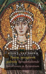 Passie, intriges en politiek 9789025307394 Hein L. van Dolen, Verzenden, Hein L. van Dolen