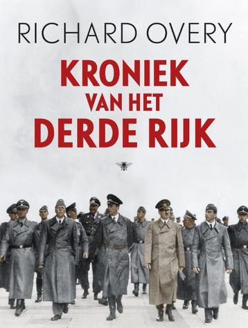 Kroniek van het Derde Rijk 9789023458845 Richard Overy, Boeken, Verzenden, Zo goed als nieuw, Richard Overy