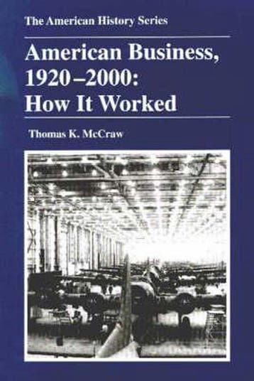 American Business, 1920-2000 9780882959856 Thomas K. Mccraw, Verzenden, Thomas K. Mccraw