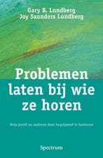 Problemen laten bij wie ze horen 9789027447579, Boeken, Verzenden, Gelezen, Gary B. Lundberg