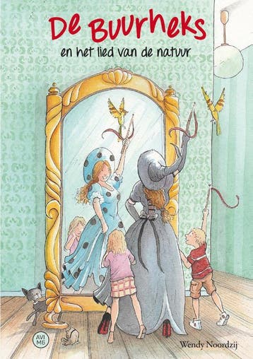 De buurheks en het lied van de natuur / De buurheks / 1, Verzenden, Wendy Noordzij