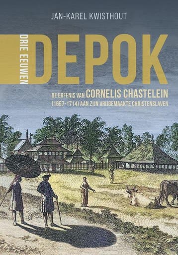 Drie eeuwen Depok 9789464551006 Jan-Karel Kwisthout, Verzenden, Zo goed als nieuw, Jan-Karel Kwisthout