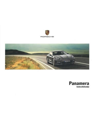 2013 PORSCHE PANAMERA INSTRUCTIEBOEKJE NEDERLANDS, Auto diversen, Handleidingen en Instructieboekjes