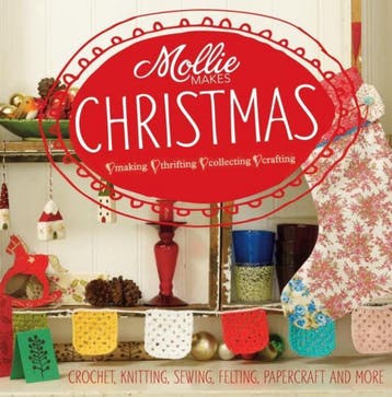 Mollie Makes Christmas 9781908449177, Verzenden, Zo goed als nieuw, Mollie Makes Mollie Makes