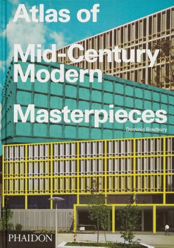 Atlas Of Mid-Century Modern Masterpieces | Dominic Bradbury, Verzenden, Dominic Bradbury