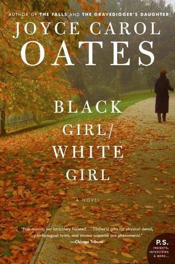 Black Girl/White Girl 9780061125652 Joyce Carol Oates, Verzenden, Gelezen, Joyce Carol Oates