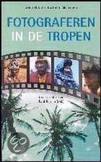 Fotograferen in de tropen 9789068325287 Ineke de Groot, Verzenden, Gelezen, Ineke de Groot