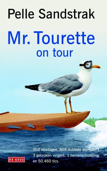 Mr. Tourette on tour 9789044519631 Pelle Sandstrak, Verzenden, Gelezen, Pelle Sandstrak