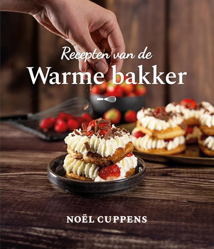 Recepten van de warme bakker 9789083270906 Noël Cuppens, Livres, Livres de cuisine, Envoi