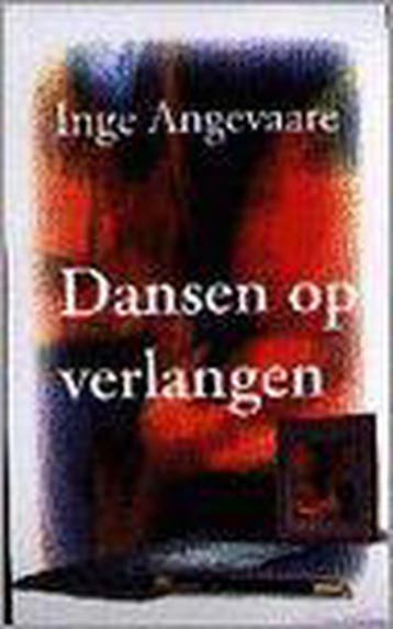 Dansen op verlangen 9789055750269 I. Angevaare, Verzenden, Gelezen, I. Angevaare