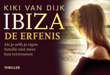 Ibiza, de erfenis / Dwarsligger / 589 9789049807177, Verzenden, Kiki van Dijk