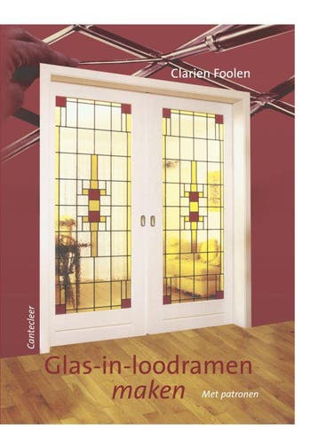 Glas-in-loodramen maken 9789021336213 C. Foolen, Boeken, Verzenden, Zo goed als nieuw, C. Foolen