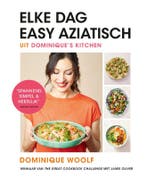 Elke dag easy Aziatisch uit Dominiques kitchen, Boeken, Kookboeken, Verzenden, Zo goed als nieuw, Dominique Woolf