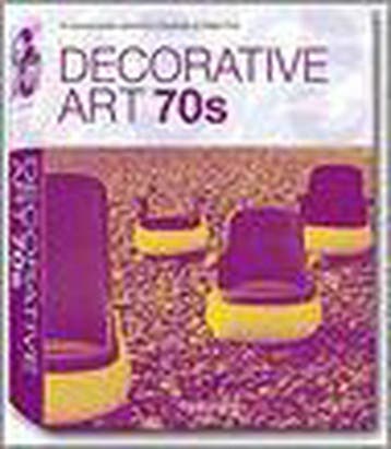 Decorative art of the 70 s 9783822850435 CHARLOTTE Fiell, Verzenden, CHARLOTTE Fiell