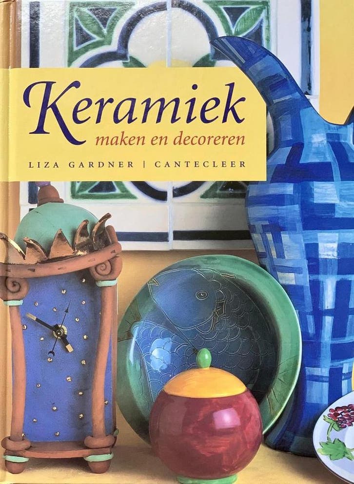 KERAMIEK MAKEN EN DECOREREN 9789021325347 Lisa Gardner, Boeken, Hobby en Vrije tijd, Gelezen, Verzenden