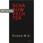 Schaduwvechter 9789054521501 M.G. Sieger, Verzenden, Zo goed als nieuw, M.G. Sieger