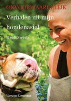Onvoorwaardelijk 9789490382759 Heidi Swerts, Verzenden, Heidi Swerts
