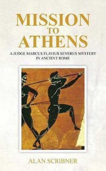 A Judge Marcus Flavius Severus Mystery in Ancient Rome-, Verzenden, Zo goed als nieuw, Alan Scribner