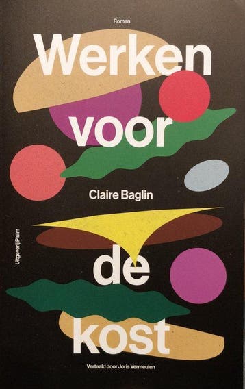 Werken voor de kost 9789493304604 Claire Baglin, Verzenden, Gelezen, Claire Baglin