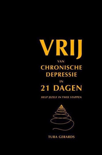 Vrij van chronische depressie in 21 dagen - Tura Gerards - 9, Verzenden