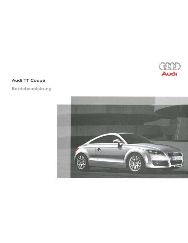 2006 AUDI TT COUPE INSTRUCTIEBOEKJE DUITS, Auto diversen, Handleidingen en Instructieboekjes