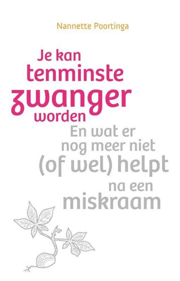 Je kan tenminste zwanger worden 9789463692014, Verzenden, Zo goed als nieuw, Nannette Poortinga