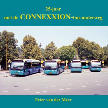 Met de Connexxion-bus onderweg 9789059612785, Verzenden, Peter van der Meer