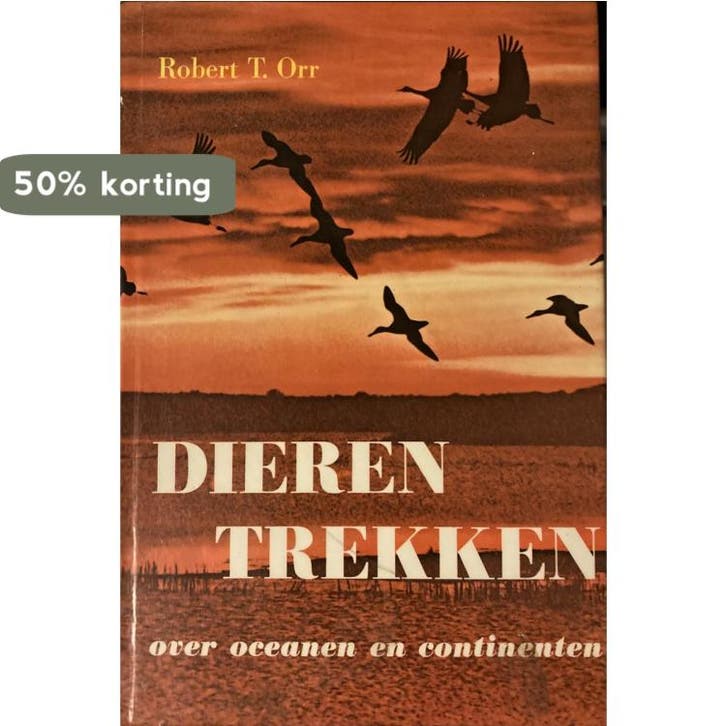Dieren trekken over oceanen en continenten 9789023580799 Orr, Livres, Livres Autre, Envoi