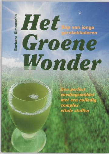 Het groene wonder 9789073798762 B. Simonsohn, Verzenden, B. Simonsohn
