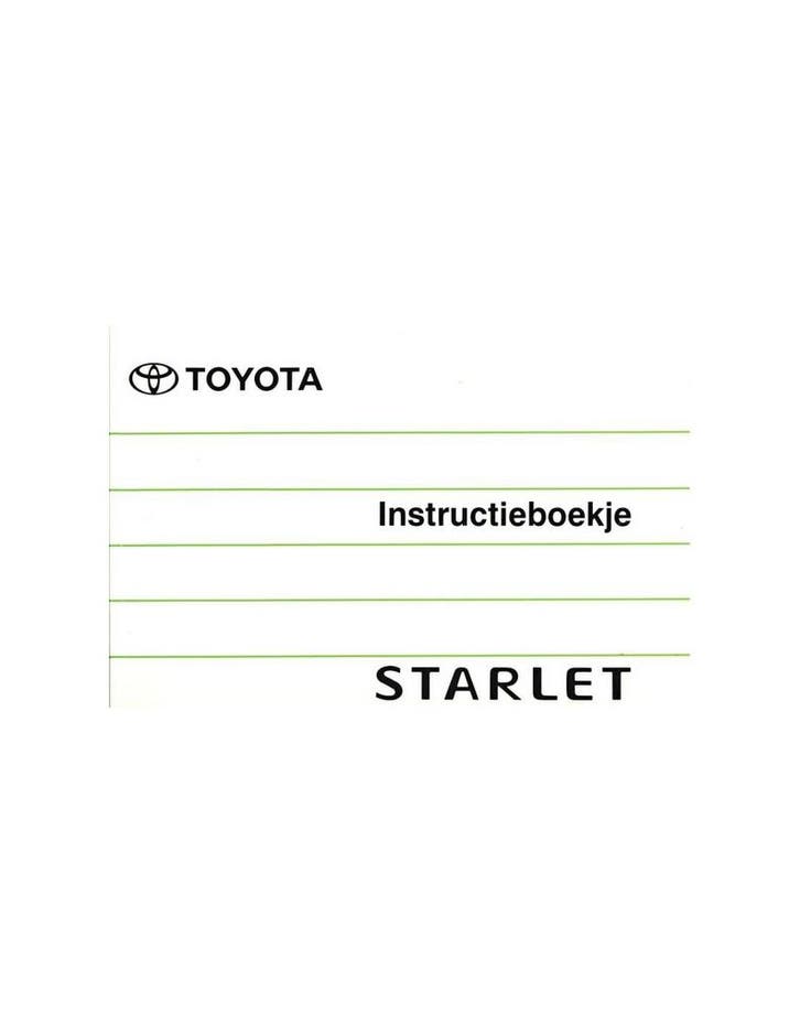 1996 TOYOTA STARLET INSTRUCTIEBOEKJE NEDERLANDS, Autos : Divers, Modes d'emploi & Notices d'utilisation, Enlèvement ou Envoi