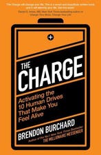 The Charge 9781849837019 Brendon Burchard, Verzenden, Brendon Burchard
