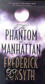 The Phantom of Manhattan 9780312246563 Frederick Forsyth, Verzenden, Gelezen, Frederick Forsyth